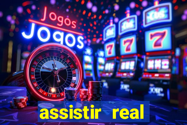 assistir real madrid ao vivo, multicanais